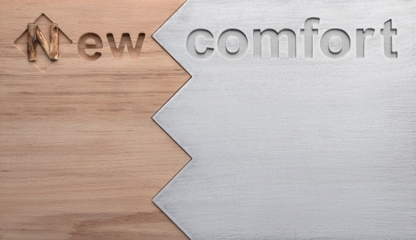 Grafik mit einer Kombination aus Holz und Metall und dem Schriftzug "New comfort"